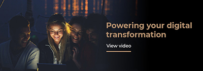 Powering your digital transformation