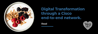 Digital Transformation through a Cisco end-to-end network.